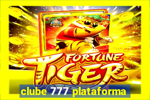 clube 777 plataforma